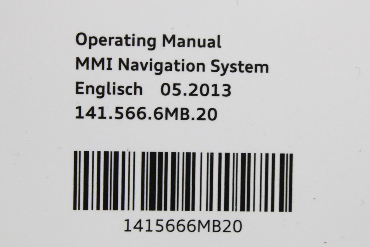 Audi MMI Navigation System instruction manual 05.2013 1415666MB20