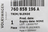 VW Touareg 2018-on windscreen trim 760858196A