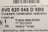Skoda Fabia 2015-on heater air conditioning controls 6V0820045D 9B9