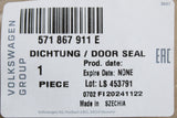 VW Tiguan 2024-on Tayron Skoda Kodiaq front inner door seal 571867911E