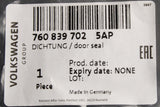 VW Touareg 2018-on outer door seal (rear right) 760839702 5AP