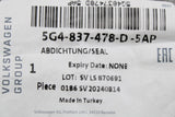 VW Golf MK7 MK7.5 front window aperture seal (right) 5G4837478D 5AP