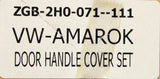 VW Amarok door handle trim kit (chrome) ZGB2H0071111
